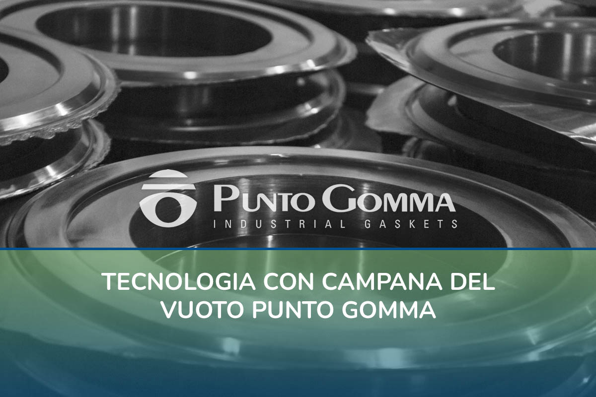 Tecnologia con campana del vuoto Punto Gomma